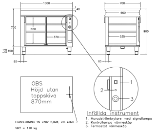 VÄRMESKÅP MED 2 ST SKJUTDÖRRAR OCH GENOMGÅENDE BESKICKNING 1000 MM